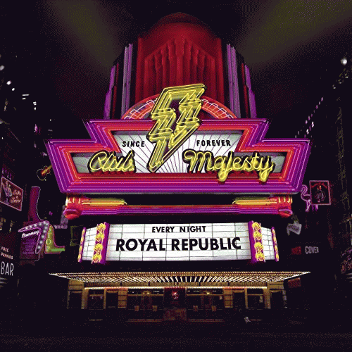 Royal Republic : Club Majesty